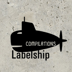 LABELSHIP COMPILATIONS
