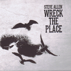 Wreck The Place - STEVE ALLEN