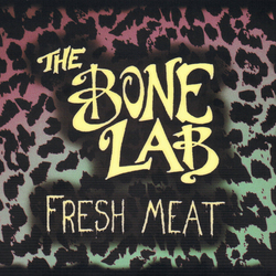 Fresh Meat - THE BONE LAB