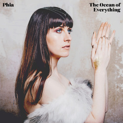 PHIA - The Ocean Of Everything