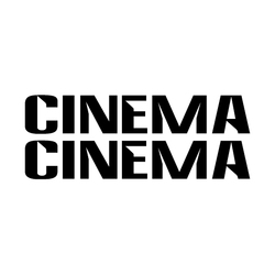 CINEMA CINEMA