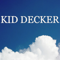 KID DECKER