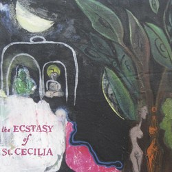 The Ecstasy of St. Cecilia - LIZ HANLEY