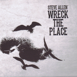 STEVE ALLEN - Wreck The Place