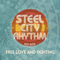 STEEL CITY RHYTHM - Free Love & Fighting